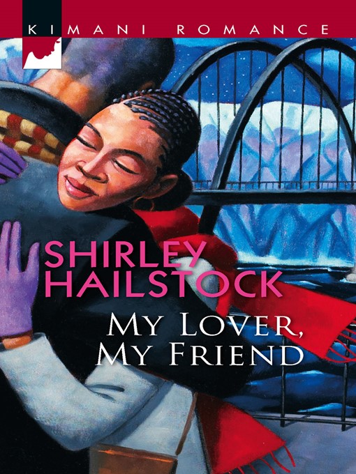 Title details for My Lover, My Friend by Shirley Hailstock - Available